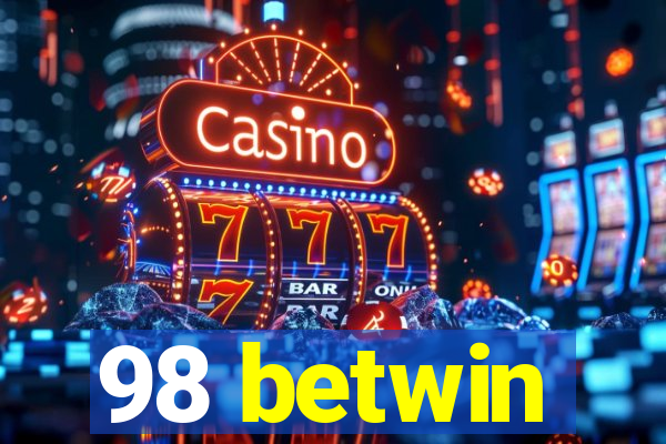 98 betwin